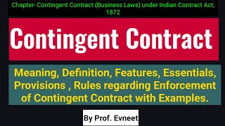 Contingent Contract | Rules regarding Enforcement of Contingent Contract|  CA Foundation| in Hindi