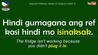 PHRASAL VERBS IN FILIPINO (Part 1) | Tagalog-English Speaking Practice | Filipino Language