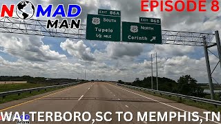 WALTERBORO, SC TO MEMPHIS, TN EPISODE 8