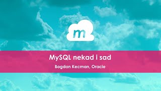 mDay 2021 - Bogdan Kecman, Oracle