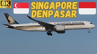 【8K】Singapore Airlines: Singapore (SIN) to Denpasar (DPS) - Boeing 787-10 Dreamliner - Economy Class