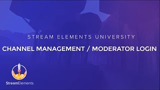 StreamElements Channel Management guide