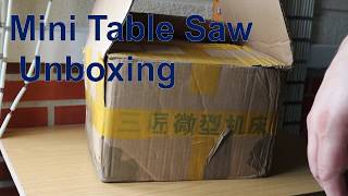 Mini Table Saw unboxing