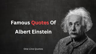 Albert Einstein Famous Quotes | Part - 01 | One Line Quotes