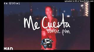 ME CUESTA - BARBIE PVM | EPICENTER