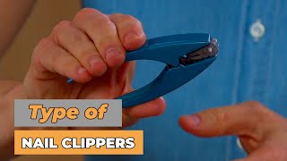 Types of Nail Clippers