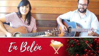 EN BELÉN - Canto de Navidad con letra y acordes