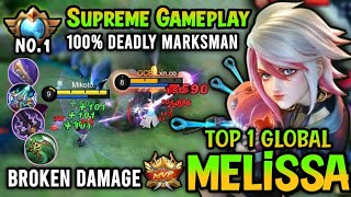 Supreme No.1 Melissa!! Top 1 Global Melissa Best Build And Emblem 2022 - Mobile Legends