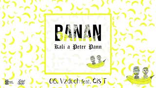 Kali & Peter Pann ft. Čis T - Vzduch |Official Audio|