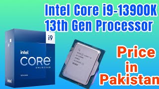 Intel Core i9-13900K processors Price in Pakistan | processors Price in Pakistan 2023 | CPU Price