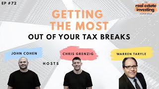 Getting the Most out of Your Tax Breaks with Warren Taryle