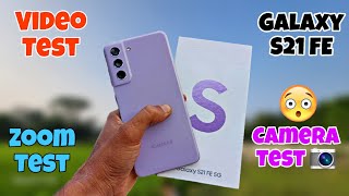 Samsung Galaxy S21 FE 5G || S21 FE Camera Test || Video Test || Final Test || Snapdragon 888 🔥