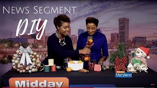 Maryland Midday Christmas Eve DIY | Kyla Canzater Lifestyle Expert News Segment