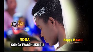 NDOA - TUONGOZE BABA - (Mr AZIEL & HAPPY) 1080P HD GOSPEL MUSIC VIDEO - G.A PRODUCTION